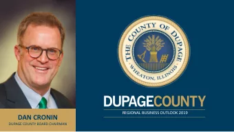 DAN CRONIN  DUPAGE COUNTY BOARD CHAIRMAN  DUPAGE UNEMPLOYMENT RATE 3.2%  DUPAGE  ILLINOIS  U.S.
