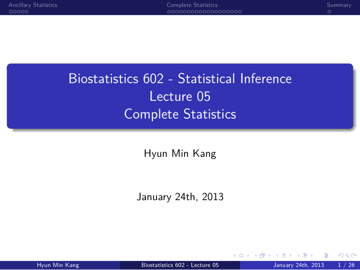 complete statistics lecture 05 biostatistics 602