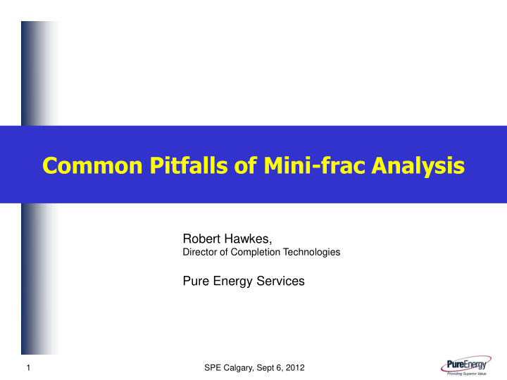 common pitfalls of mini frac analysis