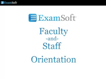 ExamSoft is an assessment program that supports exam    creation, administration, delivery,