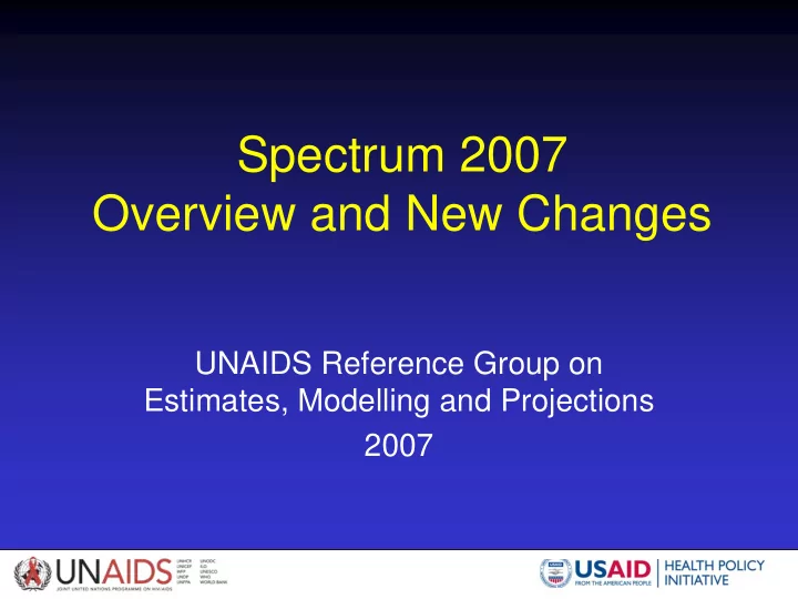 spectrum 2007 overview and new changes