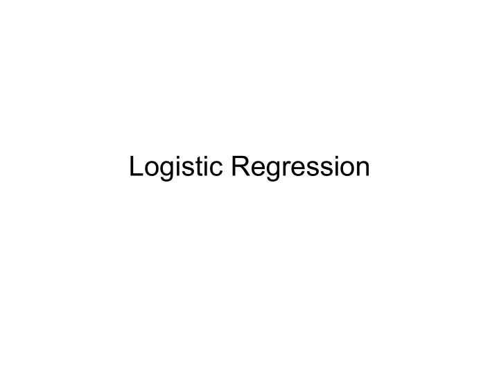 logistic regression think about this