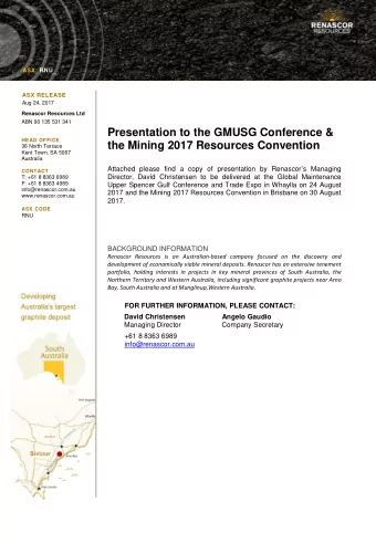 ASX: RNU  ASX RELEASE  Aug 24, 2017  Renascor Resources Ltd  ABN 90 135 531 341  Presentation to