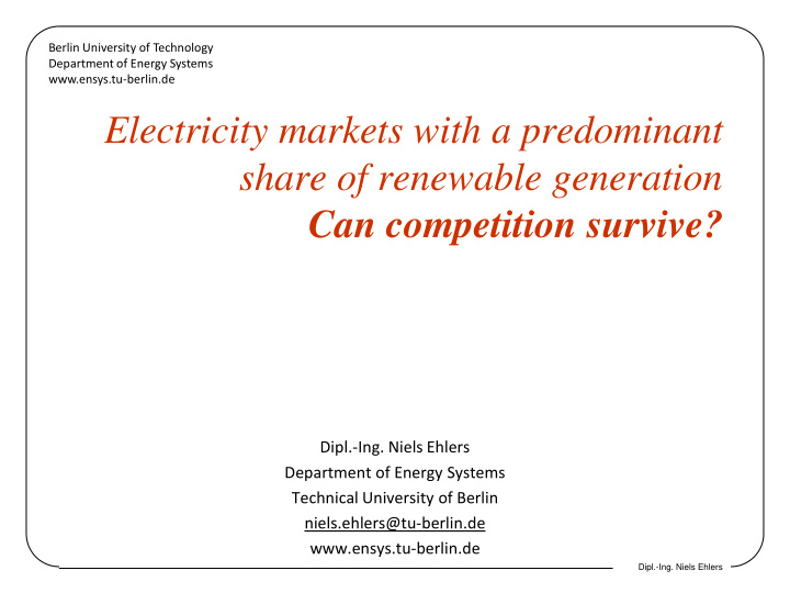 electricity markets with a predominant share of renewable