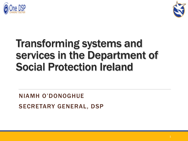 transforming systems and services in the department of