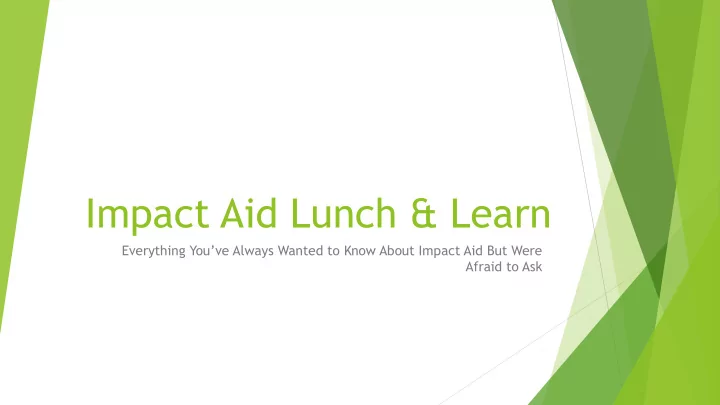 impact aid lunch amp learn