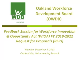 Oakland Workforce  Development Board  (OWDB)  Feedback Session for Workforce Innovation  &amp;