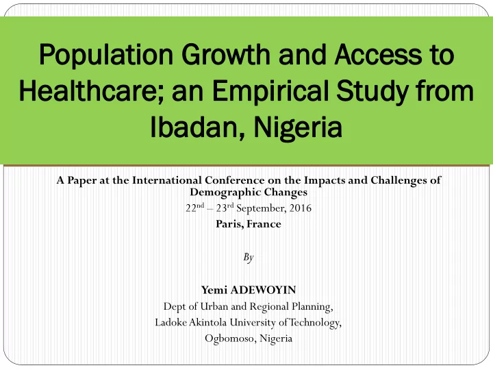popul opulat ation ion gr growth wth an and d access