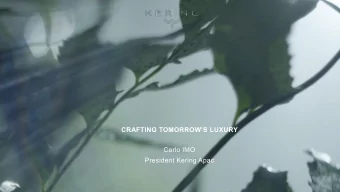 CRAFTING TOMORROWS LUXURY  Carlo IMO  President Kering Apac  https://youtu.be/Z5YURxNpjlE LUXE