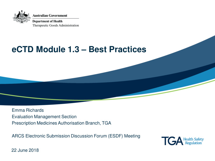 ectd module 1 3 best practices