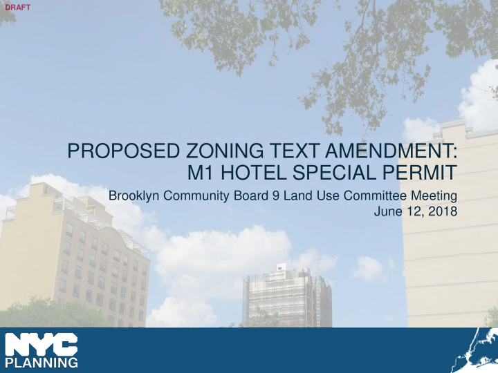 proposed zoning text amendment m1 hotel special permit