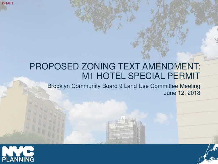 proposed zoning text amendment m1 hotel special permit
