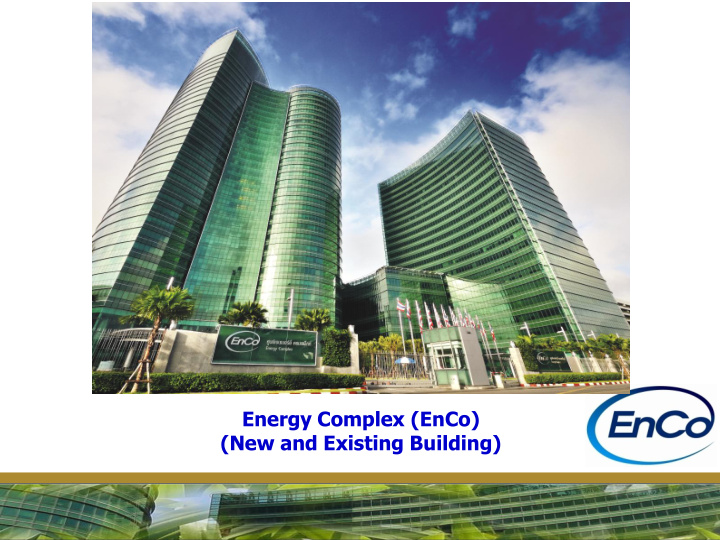 energy complex enco new and existing building