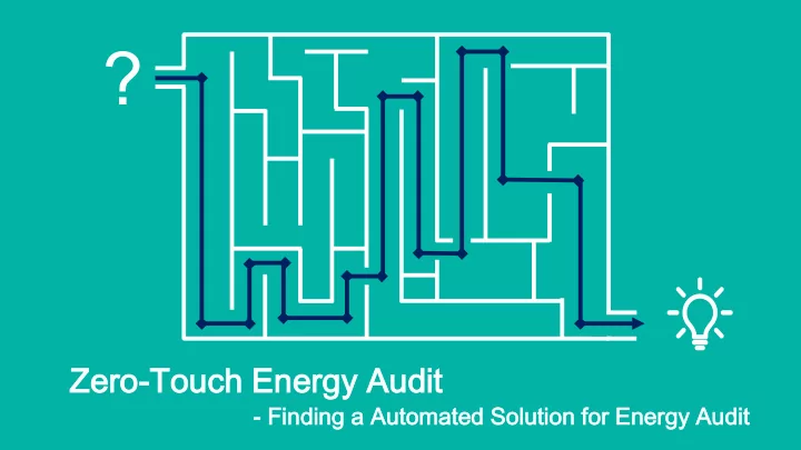 zero to ze touc uch h en ener ergy gy au audi dit findin