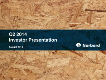 Q2 2014  Investor Presentation  August 2014  Forward-Looking Statements and  Non-IFRS Financial