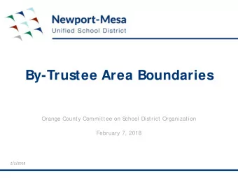 By-Trustee Area Boundaries  Orange County Committee on S  chool District Organization  February 7,