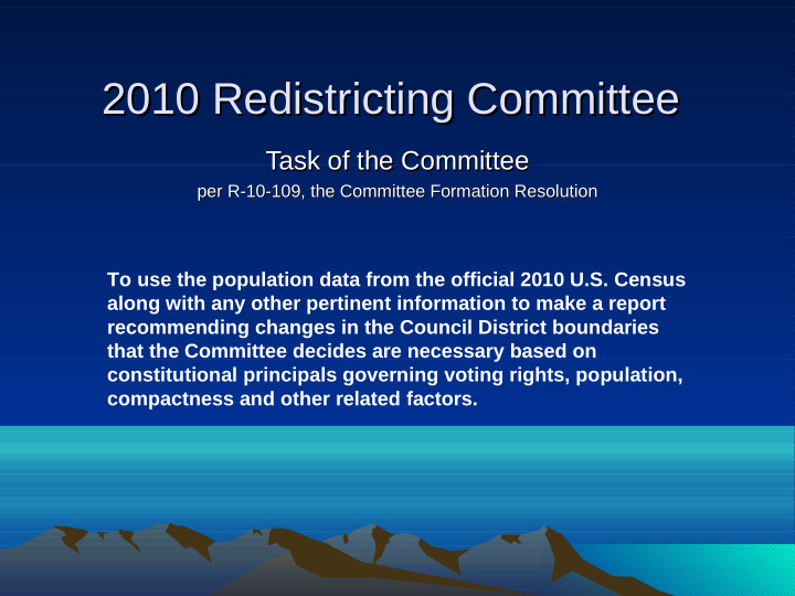 2010 redistricting committee 2010 redistricting committee