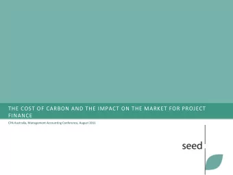 THE COST OF CARBON AND THE IMPACT ON THE MARKET FOR PROJECT  FINANCE  CPA Australia, Management