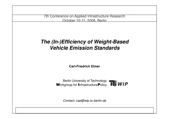 the in efficiency of weight based vehicle emission