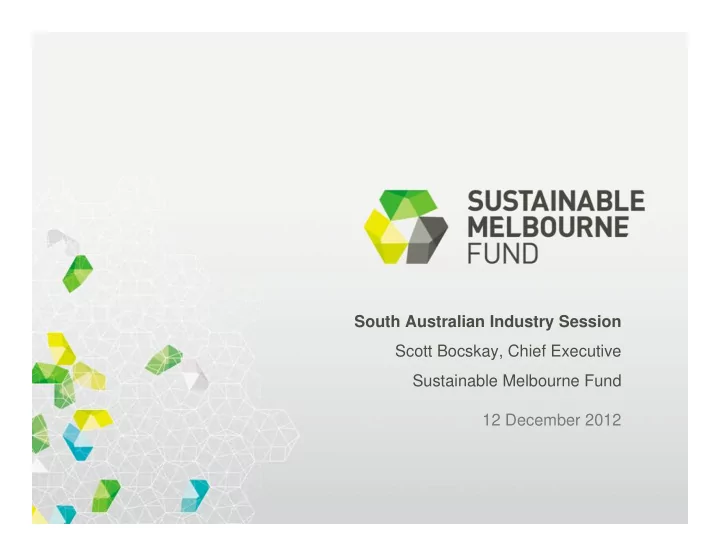 south australian industry session scott bocskay chief