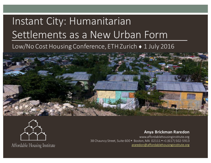 instant city humanitarian settlements as a new urban form