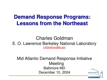 Demand Response Programs:  Demand Response Programs:  Lessons from the Northeast  Lessons from the