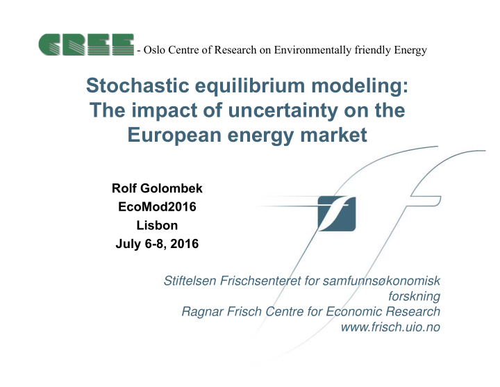 stochastic equilibrium modeling the impact of uncertainty