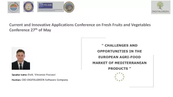 Current and Innovative Applications Conference on Fresh Fruits and Vegetables Conference 27 th of