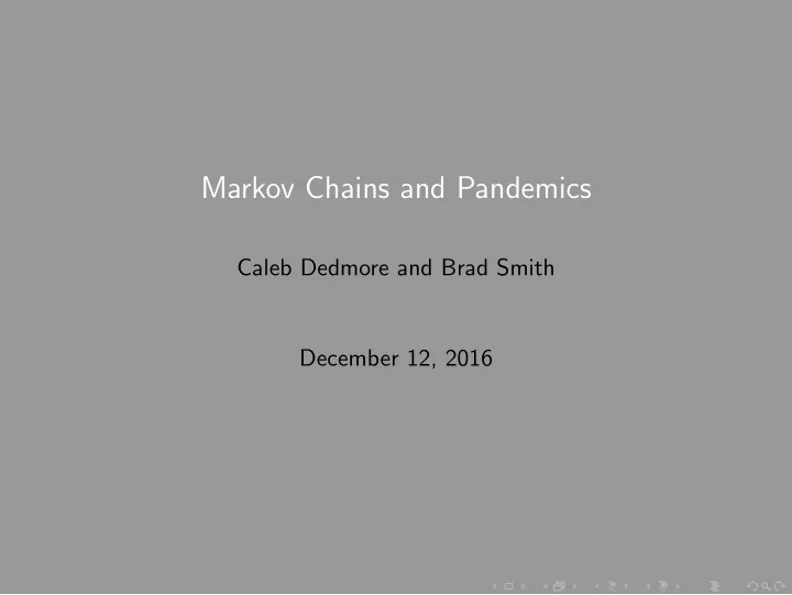 markov chains and pandemics