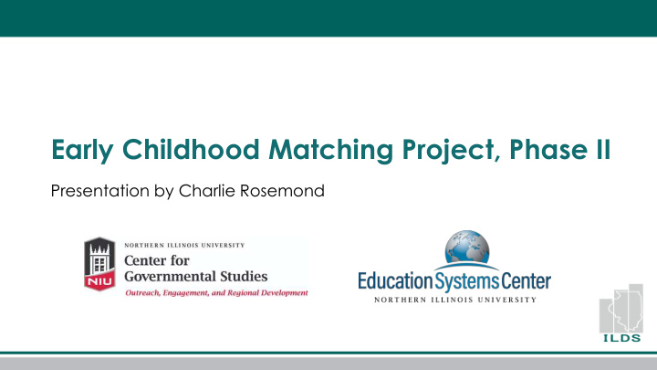 early childhood matching project phase ii