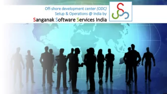 Offshoring Matu  turity Model (OMM)  Off-shor  ore develo  lopment  t ce  cente ter (ODC)  Services