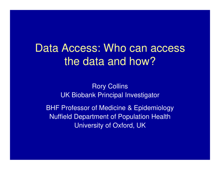 data access who can access the data and how