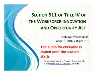 The Workforce Innovation &amp; Opportunity Act of 2014 Reauthorizes the Workforce Investment Act of