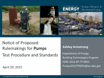Notice of Proposed  Ashley Armstrong Rulemakings for Pumps  Department of Energy  Test Procedure