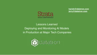 Lessons Learned  Deploying and Monitoring AI Models  in Production at Major Tech Companies  Who are