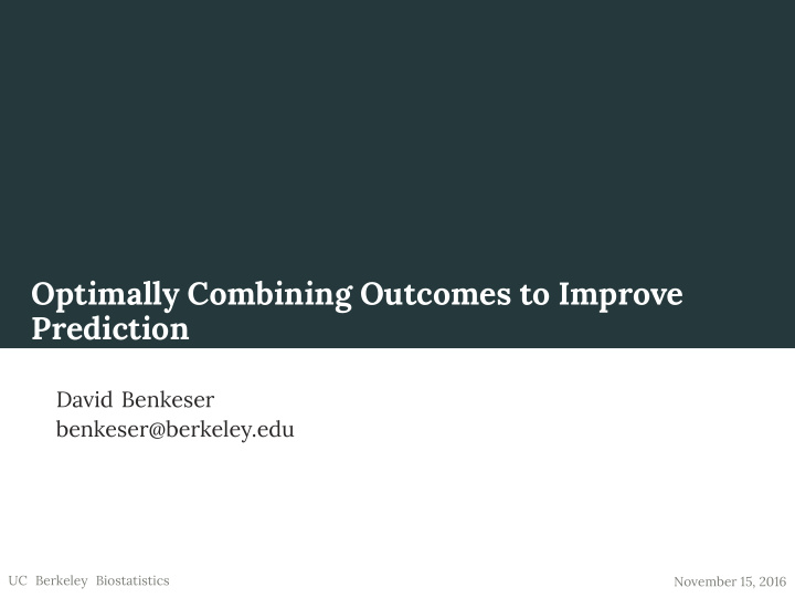 optimally combining outcomes to improve prediction