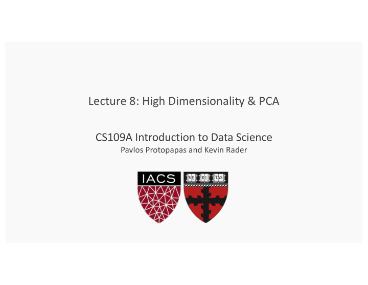 lecture 8 high dimensionality pca