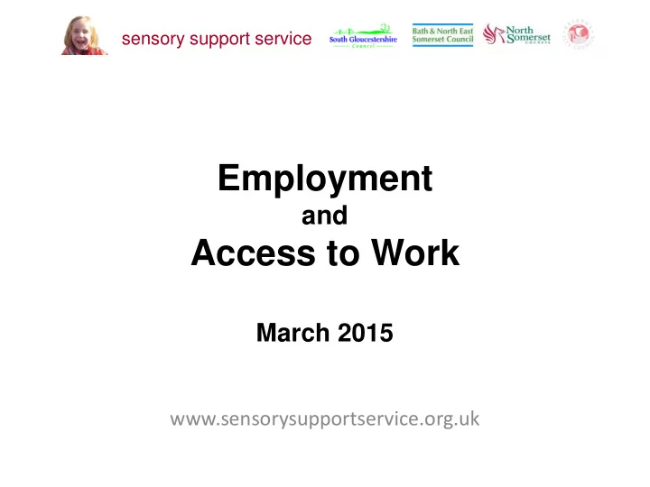 march 2015 sensorysupportservice org uk the background