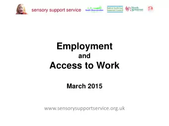 March 2015  www.sensorysupportservice.org.uk  The background  Equality Act (2010) Disability