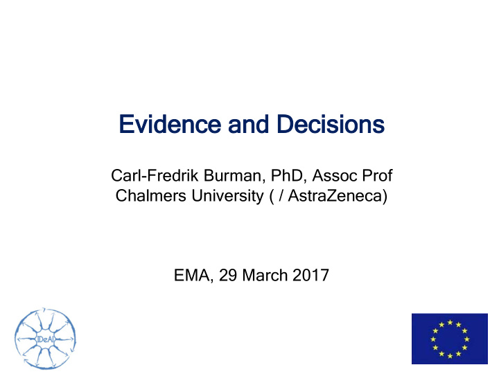 evidenc dence and d d decisions ons