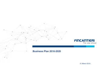 Business Plan 2016-2020  31 March 2016  Safe Harbor Statement  This Presentation contains certain