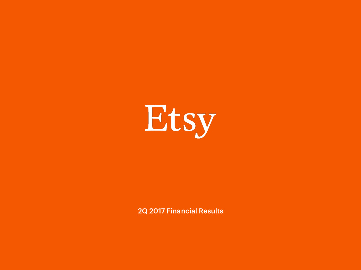 2q 2017 financial results