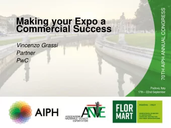 Making your Expo a  Commercial Success  Vincenzo Grassi  Partner  PwC  Padova, Italy  17th  22nd