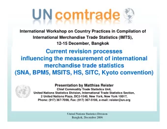 Current revision processes  influencing the measurement of international  merchandise trade