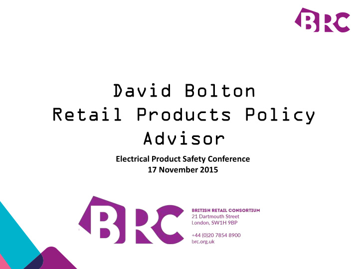 david bolton retail products policy advisor