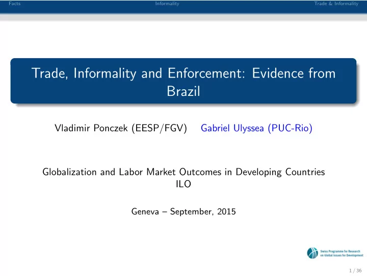 trade informality and enforcement evidence from brazil