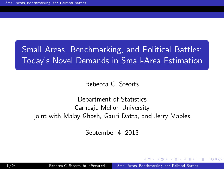 small areas benchmarking and political battles today s