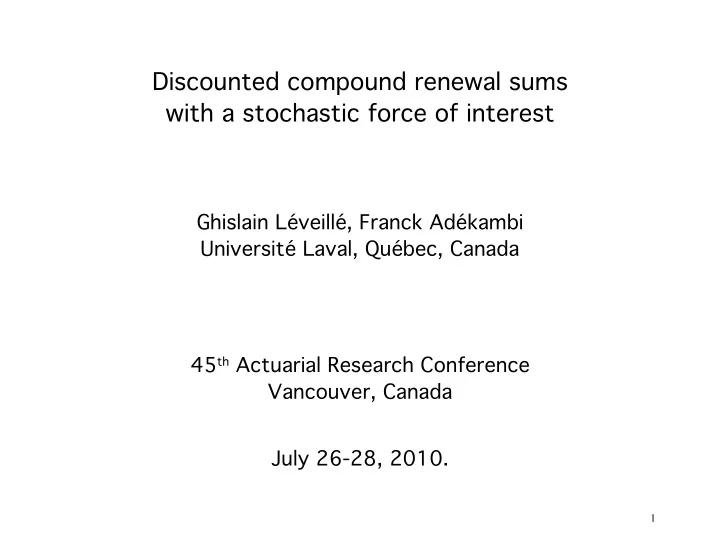 discounted compound renewal sums with a stochastic force