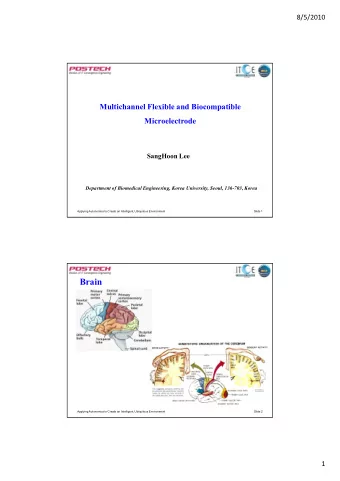 Brain  Applying Autonomics to Create an Intelligent, Ubiquitous Environment  Slide 2  1  8/5/2010