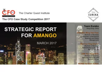 STRATEGIC REPORT  Hong Kong, China  CHEUNG Ming Yan Fion  FOR AMANGO  Bachelor of Business